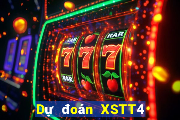 Dự đoán XSTT4 ngày 20