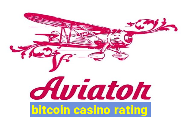 bitcoin casino rating