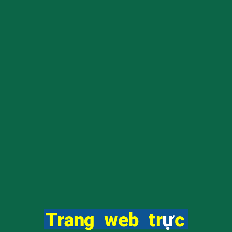 Trang web trực tiếp của tiềnbet