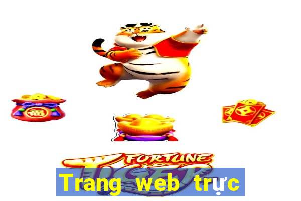 Trang web trực tiếp của tiềnbet