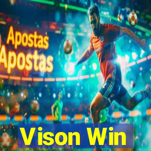 Vison Win