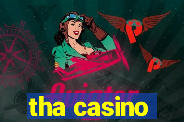 tha casino