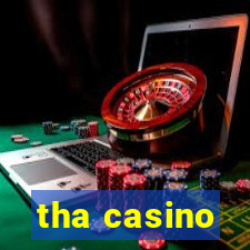 tha casino