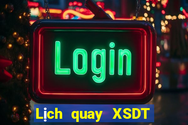 Lịch quay XSDT ngày 11