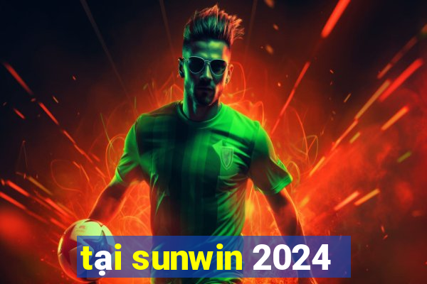 tại sunwin 2024