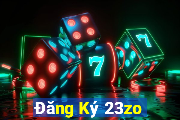 Đăng Ký 23zo