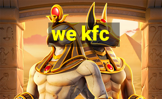 we kfc