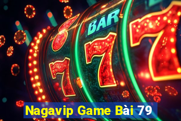 Nagavip Game Bài 79