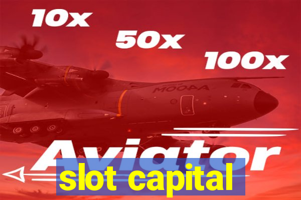 slot capital