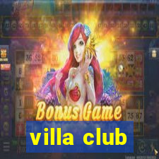 villa club