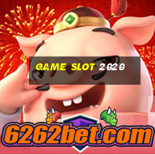 game slot 2020