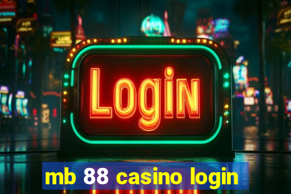 mb 88 casino login