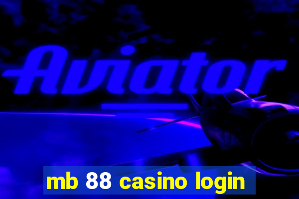 mb 88 casino login