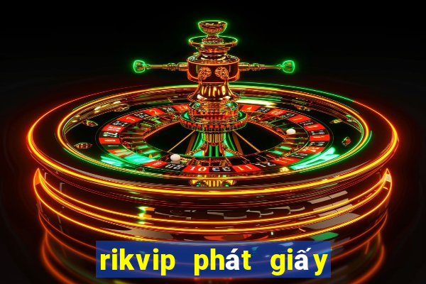 rikvip phát giấy triệu tập