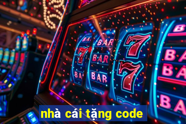 nhà cái tặng code