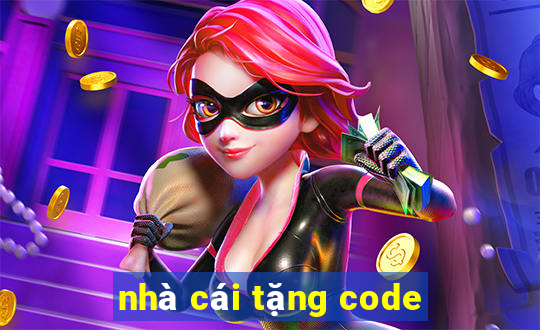 nhà cái tặng code