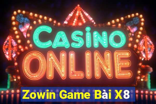 Zowin Game Bài X8