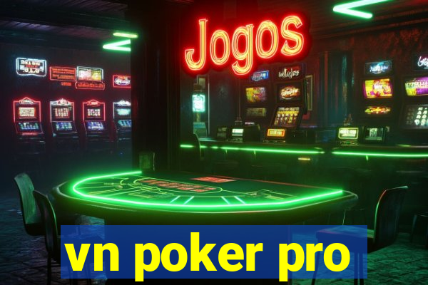 vn poker pro