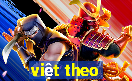 việt theo