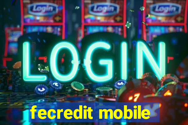 fecredit mobile