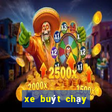 xe buýt chạy đến mấy giờ