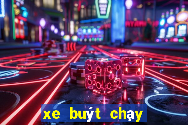 xe buýt chạy đến mấy giờ