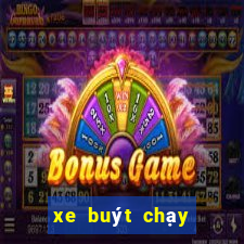 xe buýt chạy đến mấy giờ