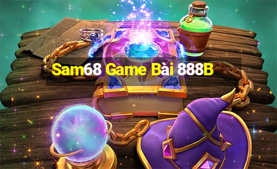 Sam68 Game Bài 888B