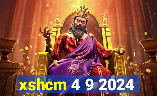 xshcm 4 9 2024