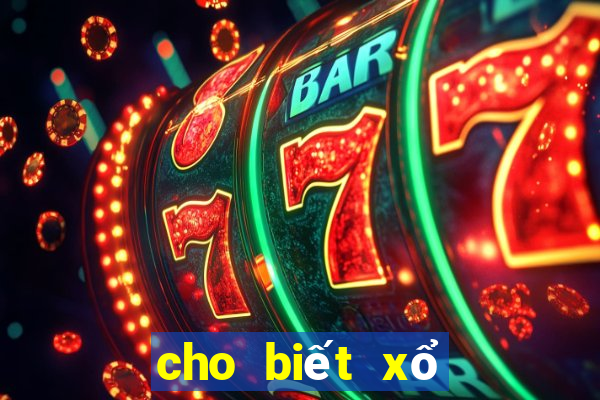 cho biết xổ số kiến thiết miền bắc