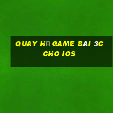 Quay Hũ Game Bài 3C Cho Ios