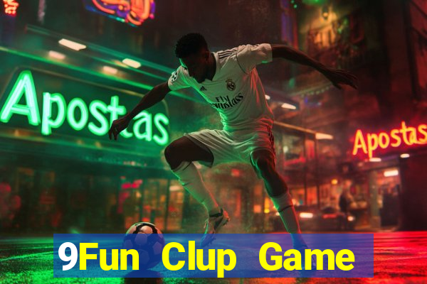 9Fun Clup Game Bài Uy Tín