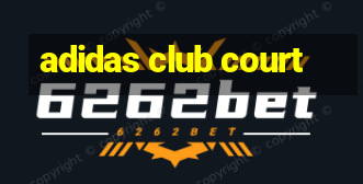 adidas club court