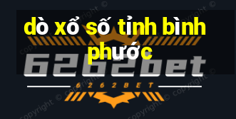 dò xổ số tỉnh bình phước