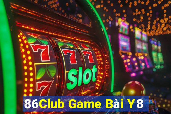 86Club Game Bài Y8