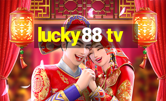 lucky88 tv