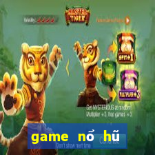 game nổ hũ mới ra