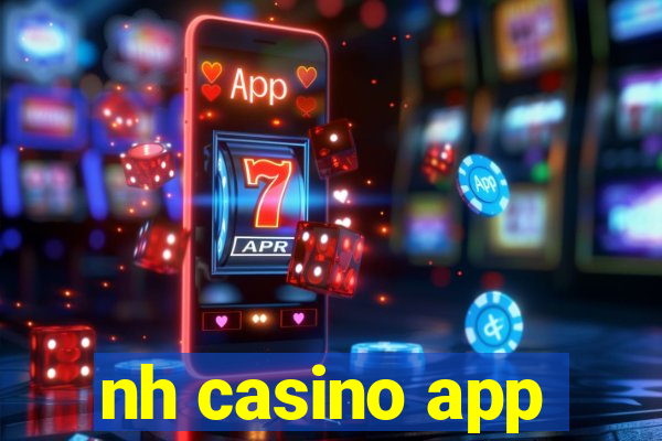 nh casino app