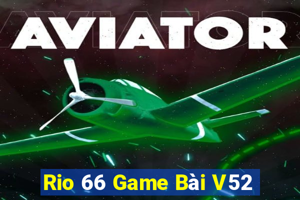 Rio 66 Game Bài V52