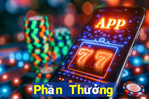 Phần Thưởng Điên Cuồng Bản Cao Cấp