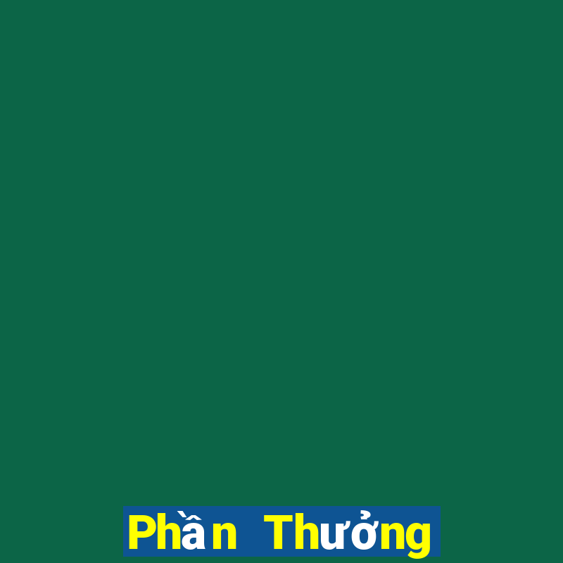 Phần Thưởng Điên Cuồng Bản Cao Cấp