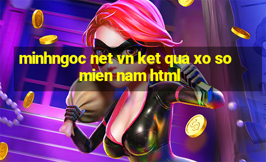 minhngoc net vn ket qua xo so mien nam html