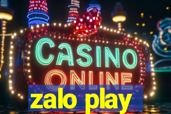 zalo play