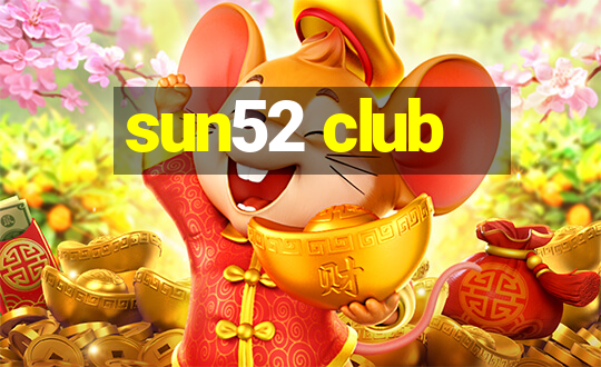 sun52 club