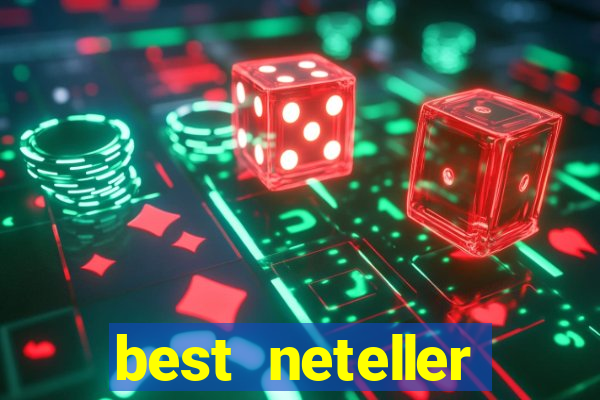 best neteller casino sites