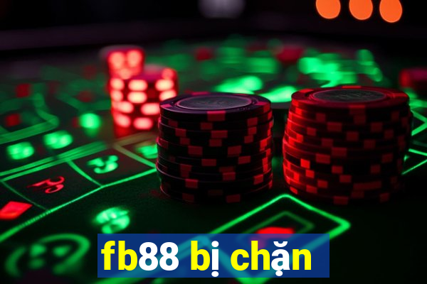 fb88 bị chặn