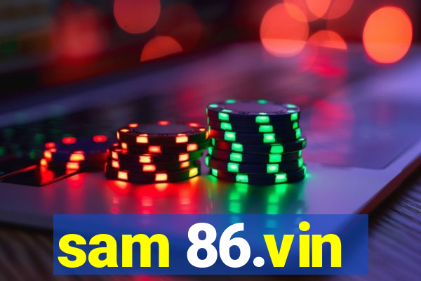 sam 86.vin