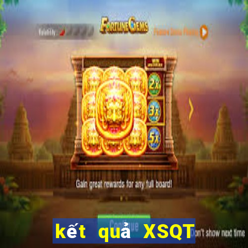 kết quả XSQT ngày 8