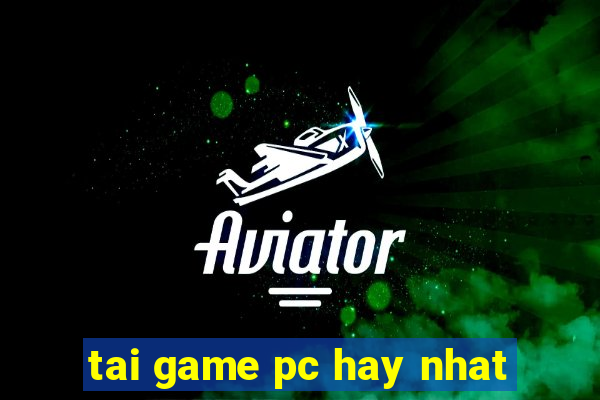 tai game pc hay nhat