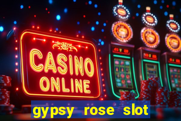 gypsy rose slot bonus codes